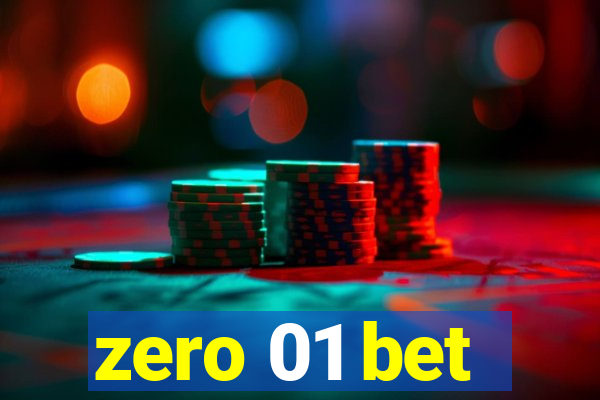 zero 01 bet